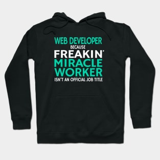 Web Developer - Miracle Worker Hoodie